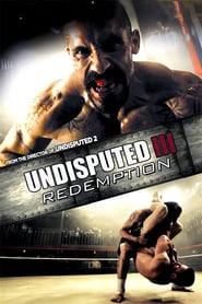 დაუმარცხებელი 3 / Undisputed III: Redemption