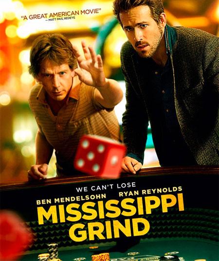 გასეირნება მისისიპიში / Mississippi Grind / gaseirneba misisipishi (qartulad, ქართულად)